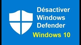 Comment désactiver Windows Defender  Windows 10 [upl. by Htebasyle]