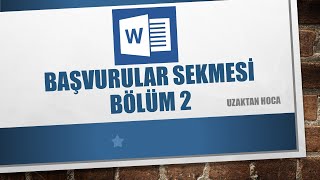 TBT 7 Word  Başvurular Sekmesi Kaynakça Dizin Dip Not Son Not Ekleme [upl. by Lede]