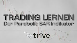 Trading lernen  Parabolic SAR Strategie einfach erklärt [upl. by Nnylkoorb]