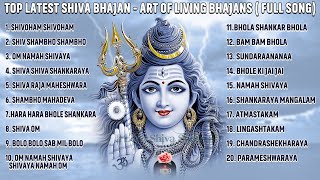 Top Latest Shiva Bhajans  Shivoham  Om Namah Shivaya  Shiv Art of Living Bhajans  Full Song [upl. by Letsirhc]