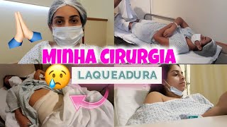 MINHA CIRURGIA  LAQUEADURA TUBÁRIA  CESÁRIA  PRÉ OPERATÓRIO  PÓS OPERATÓRIO laqueadura cesaria [upl. by Ethbin484]