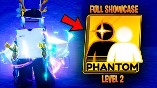 CRAZY PHANTOM Lvl 2 SHOWCASE Roblox Blade Ball [upl. by Ynalem]