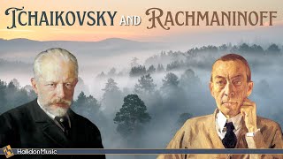 Tchaikovsky and Rachmaninoff  Classical Music [upl. by Ainez]