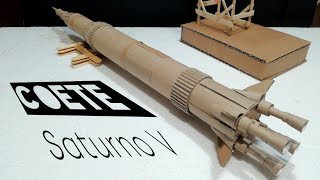 Como hacer COHETE SATURNO V quot5quot de cartón  How to make Saturn V  APOLLO 11 [upl. by Eden]