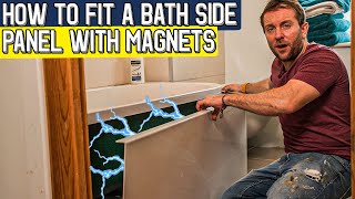 How to fit a bath side panel in 6 steps with MAGNETS  DIY Plumbing Advice [upl. by Sirc]