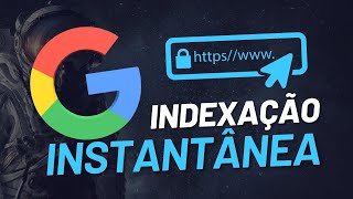 Como Configurar Instant Indexing  Indexação Instantânea Google [upl. by Alil]