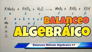 Balanceo Método ALGEBRAICO paso a paso [upl. by Llenet]