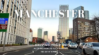 Autumn Driving Tour Manchester UK 4K  Altrincham to Manchester City Centre Greater Manchester [upl. by Kissie]