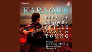 Helpless In the Style of Crosby Stills Nash and Young Karaoke Version [upl. by Harrad458]