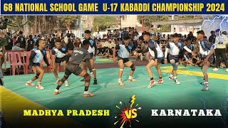 Madhya Pradesh vs Karnataka National Kabaddi Match  68 National school game kabaddi match 2024 [upl. by Yreffeg]