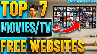 🔴Top 7 Websites to Watch FREE Movies  TV Shows No Sign up 2024 Update [upl. by Enileoj189]