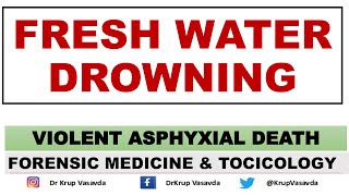 Fresh Water Drowning  Mechanism and Pathophysiology  Dr Krup Vasavda [upl. by Dygall]