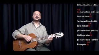 Gitarla Nasıl Şarkı Çalınır İlk Şarkı Hayat Bayram Olsa [upl. by Claudette]