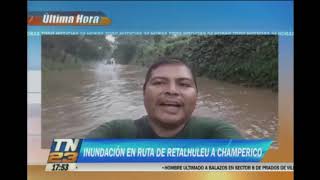 Inundada la ruta entre Retalhuleu y Champerico [upl. by Berns676]