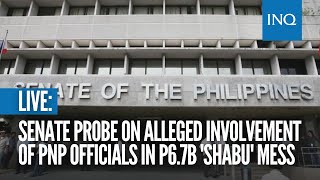 LIVE Senate probe on alleged involvement of PNP officials in P67B shabu mess [upl. by Ronoc]