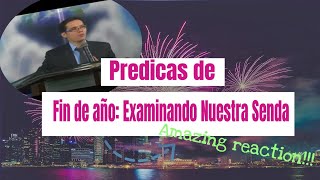 Predicas de fin de año Examinando Nuestra Senda  Prov 426 [upl. by Bushey]