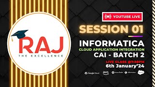 Informatica IICIDMC Cloud Application Integration CAI Batch2 Live Session By Raj Informatica [upl. by Akimad658]