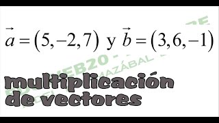 Quinto año Multiplicacion de vectores en el espacio Video 1 [upl. by Alan]