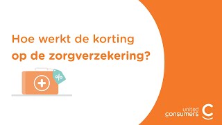 Hoe werkt de korting op de zorgverzekering [upl. by Arlyne]