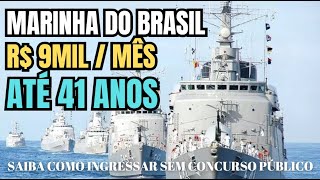 MARINHA DO BRASIL INGRESSE NA FORÇA NAVAL SALÁRIO  R 9 MILMÊS  Entenda os detalhes [upl. by Buchheim]