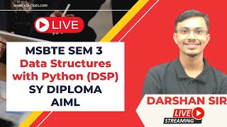 MSBTE SEM 3 Data Structures with Python DSP  SY DIPLOMA  AIML  DARSHAN SIR [upl. by Naujik]