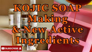 KOJIC SOAP MAKING  May Order nanaman ng Kojic at Bagong Active Ingredients [upl. by Nojel230]