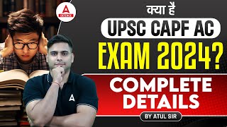 UPSC CAPF Assistant Commandant Exam 2024  CAPF AC 2024  Complete Details [upl. by Annawad]