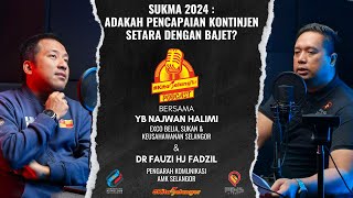 Sukma 2024  Adakah Pencapaian Kontinjen Setara Dengan Bajet  Najwan Halimi [upl. by Chally39]