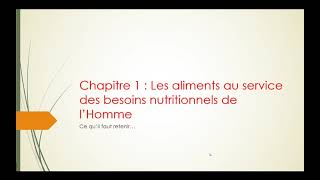 Chap 1  Les aliments au service des besoins nutritionnels de lHomme [upl. by Enyaw478]