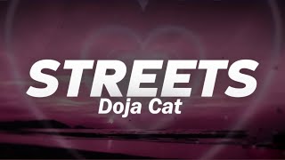 Doja Cat  Streets Lyrics [upl. by Akiner]