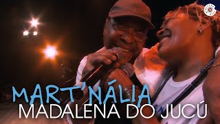 Mart´nália em Samba feat Martinho da Vila  Madalena do Jucú [upl. by Adroj]