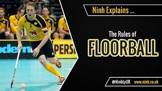 The Rules of Floorball  EXPLAINED [upl. by Sivia]