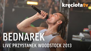 Bednarek LIVE Przystanku Woodstock 2013 [upl. by Sanger174]