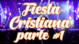 Alabanza para FIESTA cristiana  parte  01  2019 [upl. by Dippold]