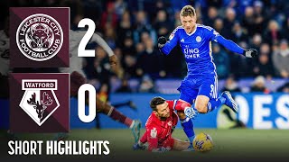 Leicester City 20 Watford  Short Highlights [upl. by Maze441]