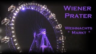 Weihnachtsmarkt Wiener Prater  Riesenradplatz [upl. by Borden]