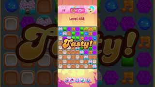 Candy Crush Saga level 418  High Speed [upl. by Horan]