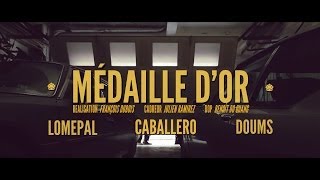 Caballero  Médaille dor feat Lomepal amp Doums Prod by Tofaus [upl. by Mathur621]