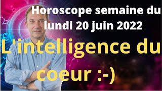 Horoscope semaine du lundi 20 juin 2022 [upl. by Slaby947]