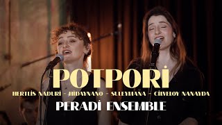 Peradi Ensemble  Potpori Dünyadan Sesler Live Session [upl. by Janette646]