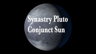 Synastry Pluto Conjunct SunFated Powerful connection Transformation [upl. by Grier]