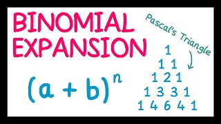 Binomial Expansion [upl. by Rudelson]