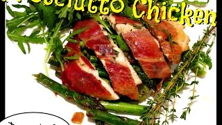 Prosciutto Chicken Recipe DAY 183 [upl. by Novaat569]