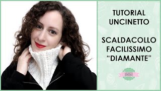 Tutorial scaldacollo alluncinetto facilissimo unisex DIAMANTE  Uncinetto dArgento [upl. by Namyh]