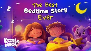 The Best Bedtime Story EVER 😴 Calming Stories to Help Kids Sleep Better [upl. by Oralie419]