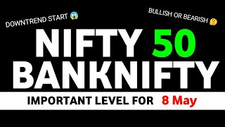 Tomorrow What Will Happen   Important Level for 8 May  NIFTY  BANKNIFTY  Ep21 [upl. by Kaiser447]