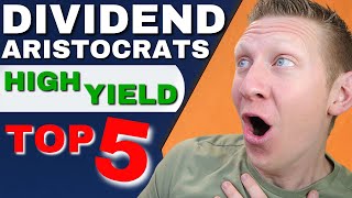 TOP 5 HighYield Dividend Aristocrats 2021 FULL REVIEW [upl. by Aicelaf884]