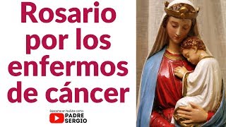 Rosario por los enfermos de cáncer [upl. by Aitra420]