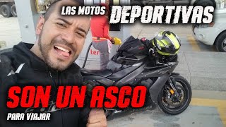 LA MOTO DEPORTIVA ES UN ASCO para viajar [upl. by Yrot]