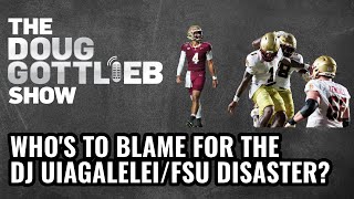 Doug Gottlieb  Who’s to Blame for the DJ UiagaleleiFlorida State Disaster [upl. by Eisac]